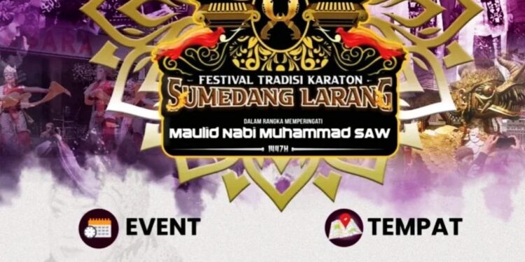 Jangan Ketinggalan, Festival Budaya Karaton Sumedang Larang Tahun 2025, Disini Rangkaiannya